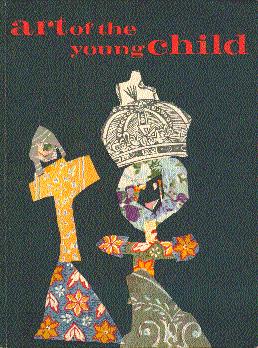 Immagine del venditore per Art of the Young Child: Understanding and Encouraging Creative Growth in Children Three to Five venduto da LEFT COAST BOOKS