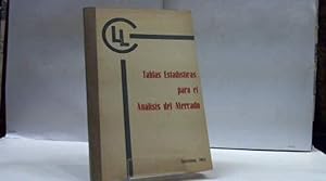 Immagine del venditore per TABLAS ESTADISTICAS PARA EL ANALISIS DEL MERCADO PEDRO CREUHERAS TERAN LUCIO LOPEZ RODRIGUEZ JOSE LORENTE VAZQUEZ venduto da LIBRERIA ANTICUARIA SANZ