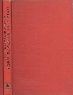 Loose and Humorous Songs from Bishop Percy's Folio Manuscript