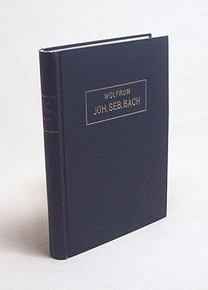 Bild des Verkufers fr Johann Sebastian Bach : Bd. 2: J. S. Bach als vokaler Tondichter : mit Notenbeilagen und Faksimiles / von Philipp Wolfrum zum Verkauf von Versandantiquariat Buchegger