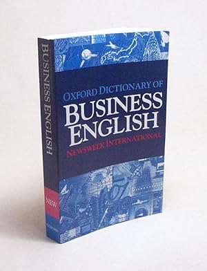 Immagine del venditore per Oxford dictionary of business english : Newsweek International / edited by Allene Tuck venduto da Versandantiquariat Buchegger