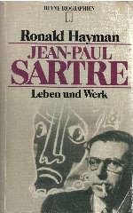 Jean-Paul Sartre : Leben u. Werk.