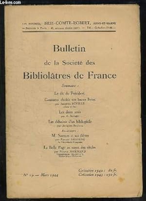 Seller image for BULLETIN DE LA SOCIETE BIBLIOLATRES DE FRANCE N 19 MARS 1944. SOMMAIRE: COMMENT CHOISIR VOS BEAUX LIVRES PAR JACQUES DEVILLE, LES DEUX AMIS PAR SAVARY P, LES DEBOIRES D UN BIBLIOPHILE PAR JAQUES DEVILLE. for sale by Le-Livre