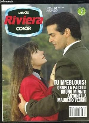 Seller image for RIVIERA N 364. TU M EBLOUIS AVEC ORNELLA PACELLI, BRUNO MINNITI, ANTONELLA ET MAURIZIO VECCHI. for sale by Le-Livre