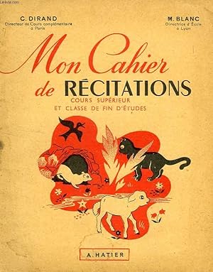 Seller image for MON CAHIER DE RECITATIONS, COURS SUPERIEUR ET CLASSE DE FIN D'ETUDES for sale by Le-Livre