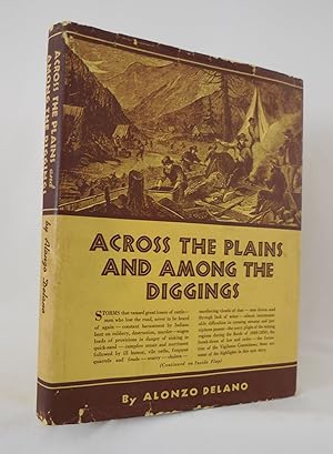 Bild des Verkufers fr Across the Plains and Among the Diggings zum Verkauf von Pacific Coast Books, ABAA,ILAB