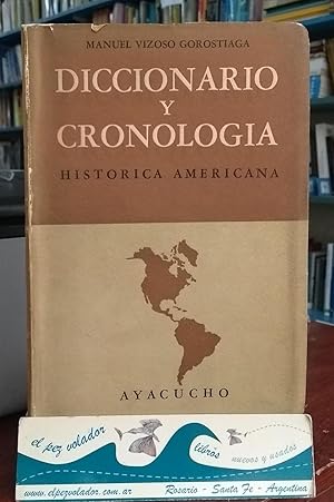 Imagen del vendedor de Diccionario y cronologa histrica Americana a la venta por Librera El Pez Volador