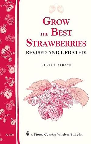 Imagen del vendedor de Grow the Best Strawberries (Paperback) a la venta por Grand Eagle Retail