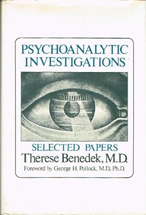 Image du vendeur pour Psychoanalytic Investigations: Selected Papers mis en vente par Round Table Books, LLC