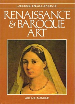 Seller image for Larousse Encyclopedia of Rennaissance & Baroque Art for sale by Round Table Books, LLC