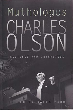 Seller image for Charles Olson Muthologos: Lectures and Interviews for sale by Mr Pickwick's Fine Old Books