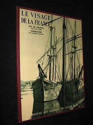 Seller image for Le Visage de la France : Ile de France ; Normandie for sale by Abraxas-libris