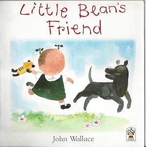 Seller image for Little Bean's Friend for sale by Peakirk Books, Heather Lawrence PBFA