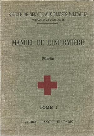 Manuel de l'Infirmière - Tome I - Anatomie - Médecine 'Tuberculose