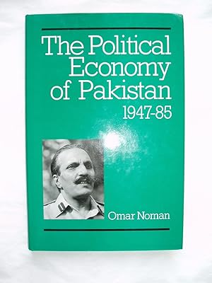 Political Economy of Pakistan, 1947-85