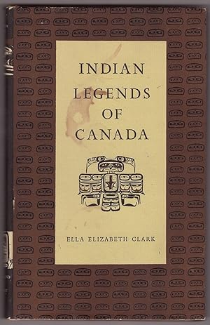 Bild des Verkufers fr Indian Legends of Canada zum Verkauf von Ainsworth Books ( IOBA)