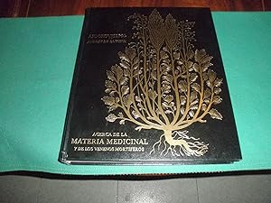 Acerca de la materia medicinal y de los venenos mortiferos. Con 653 ilustraciones facsimiles de l...