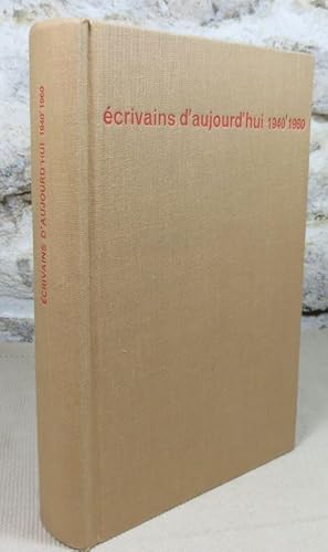 Imagen del vendedor de Ecrivains d'aujourd'hui, 1940-1960. Dictionnaire anthologique et critique. a la venta por Latulu