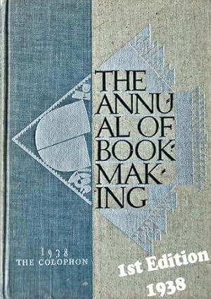 The Annual of Bookmaking. 1927 - 1937