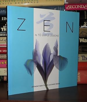 Seller image for ZEN IN 10 SIMPLE LESSONS for sale by Rare Book Cellar