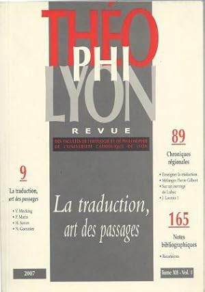 Seller image for Thophilyon, la revue de thologie et de philosophie de l'Universit Catholique de Lyon, tome XII. Vol.1 : La traduction, art des passages (Janvier 2007) for sale by LES TEMPS MODERNES