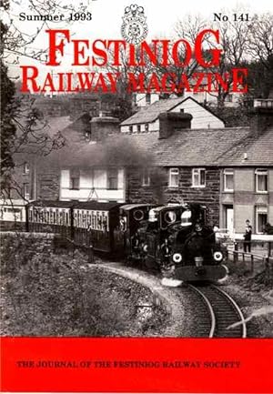 Festiniog Railway Magazine. Summer 1993. No 141