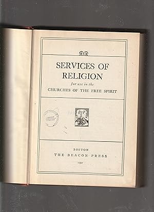 Seller image for Services of religion for Use In the Churches of the Free Spirit [Unitarian] for sale by Meir Turner