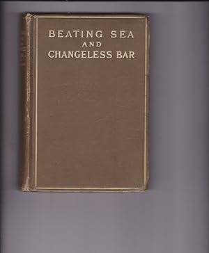 Seller image for Beating Sea and Changeless Bar for sale by Meir Turner
