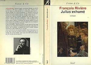 Bild des Verkufers fr JULIUS EXHUME zum Verkauf von Le-Livre