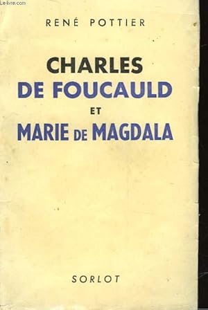 Bild des Verkufers fr CHARLES DE FOUCAULD ET MARIE DE MAGDALA zum Verkauf von Le-Livre