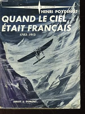 Seller image for QUAND LE CIEL ETAIT FRANCAIS for sale by Le-Livre