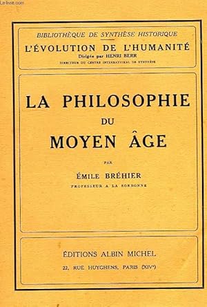 Bild des Verkufers fr LA PHILOSOPHIE DU MOYEN AGE zum Verkauf von Le-Livre