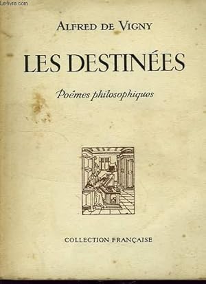 Image du vendeur pour LES DESTINEES, POEMES PHILOSOPHIQUES mis en vente par Le-Livre