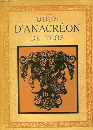 Seller image for ODES D'ANACREON DE TEOS, SUIVIES DES IMITATIONS D'ANACREON for sale by Le-Livre