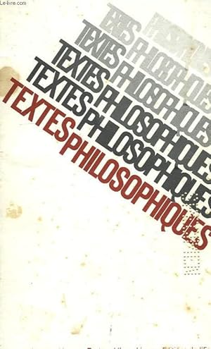 Seller image for TEXTES PHILOSOPHIQUES for sale by Le-Livre