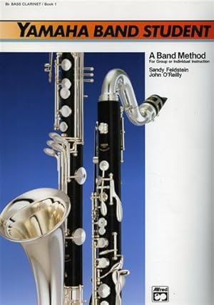 Bild des Verkufers fr Yamaha Band Student. Book 1: B-Flat Bass Clarinet. A band method for group or individual instruction. zum Verkauf von FIRENZELIBRI SRL