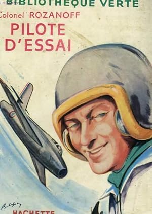 Seller image for PILOTE D'ESSAI for sale by Le-Livre