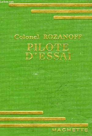 Seller image for PILOTE D'ESSAI for sale by Le-Livre