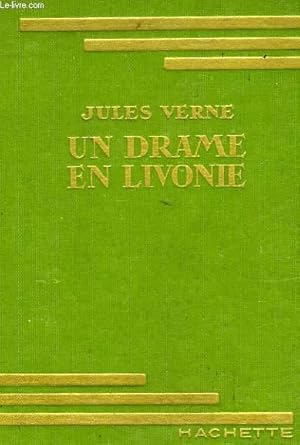 UN DRAME EN LIVONIE by VERNE Jules: bon Couverture rigide (1923) | Le-Livre