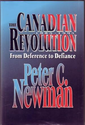 Immagine del venditore per The Canadian Revolution, 1985-1995: From Deference to Defiance venduto da Nessa Books
