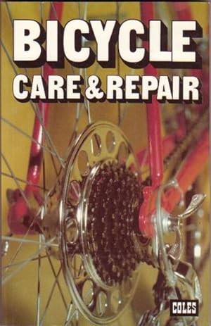 Bicycle Care & Repair .Proper Maintenace, Braking Systems, Deraileurs, Frame & Fork Aligning, Bui...