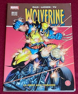 Seller image for WOLVERINE - La Mort aux Trousses for sale by LE BOUQUINISTE