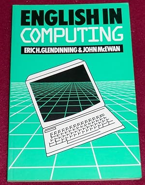 Seller image for ENGLISH IN COMPUTING for sale by LE BOUQUINISTE