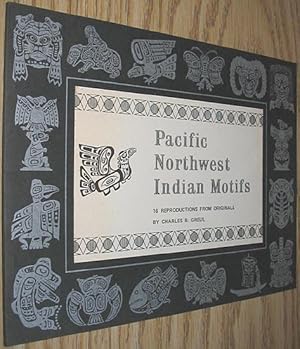 Pacific Northwest Indian Motifs : 16 Reproductions from Originals