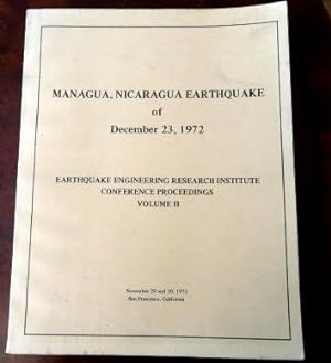 Immagine del venditore per Managua, Nicaragua Earthquake of December 23, 1972: Earthquake Engineering Research Institute Conference Proceedings: VOLUME II. ONLY. venduto da The Bookstall
