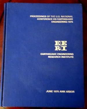 Imagen del vendedor de Proceedings of U.S. National Conference on Earthquake Engineering 1975: June 18-20, 1975, Ann Arbor Michigan. a la venta por The Bookstall
