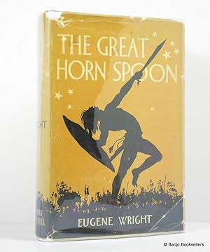 Imagen del vendedor de The Great Horn Spoon a la venta por Banjo Booksellers, IOBA