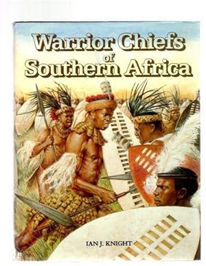 Warrior Chiefs of Southern Africa