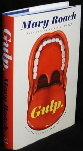 Gulp: Adventures on the Alimentary Canal