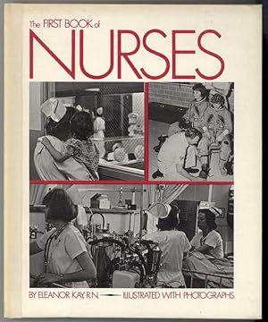 Seller image for THE FIRST BOOK OF NURSES for sale by Windy Hill Books